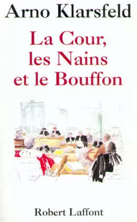 Couverture du produit · La cour, les nains et le bouffon