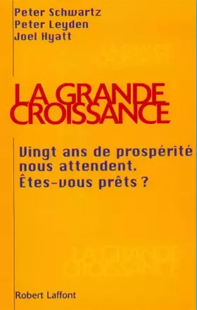 Couverture du produit · La grande croissance : 20 ans de prospérité