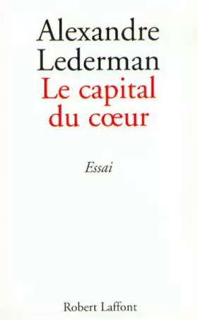 Couverture du produit · Le Capital du coeur