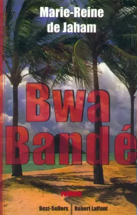 Couverture du produit · Bwa bandé