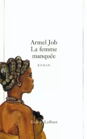 Couverture du produit · La Femme manquée