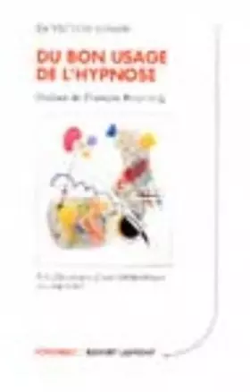 Couverture du produit · Du bon usage de l'hypnose