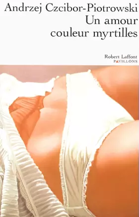 Couverture du produit · Un amour couleur myrtilles