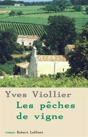 Couverture du produit · PECHES DE VIGNE
