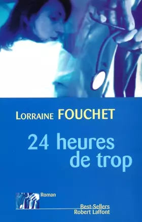 Couverture du produit · 24 Heures de trop