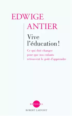 Couverture du produit · Vive l'éducation !