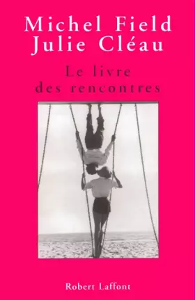 Couverture du produit · Le Livre des rencontres