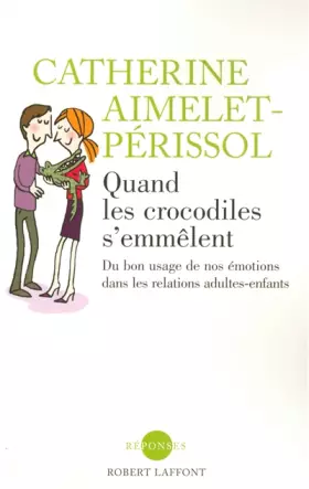 Couverture du produit · Quand les crocodiles s'emmêlent