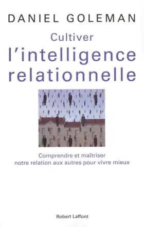 Couverture du produit · Cultiver l'intelligence relationnelle