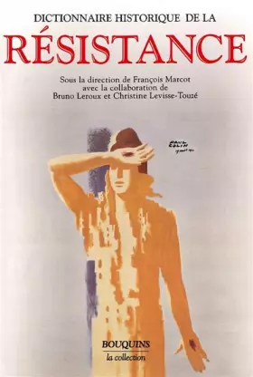 Couverture du produit · Dictionnaire historique de la Résistance