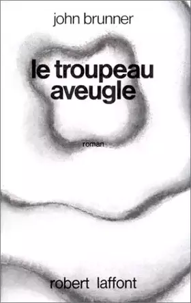 Couverture du produit · Le Troupeau aveugle