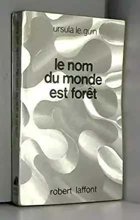 Couverture du produit · Le Nom du monde est forêt