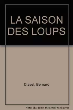 Couverture du produit · LA SAISON DES LOUPS