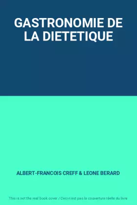 Couverture du produit · GASTRONOMIE DE LA DIETETIQUE