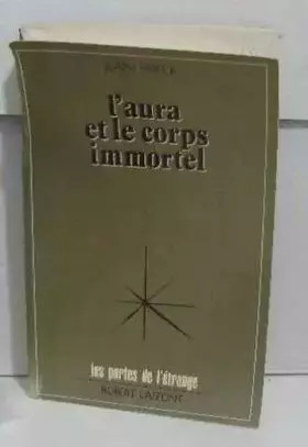 Couverture du produit · L'Aura et le corps immortel