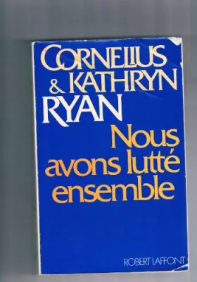 Couverture du produit · Nous avons lutté ensemble