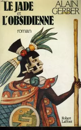 Couverture du produit · Le Jade et l'obsidienne