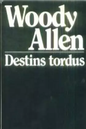 Couverture du produit · Destins tordus