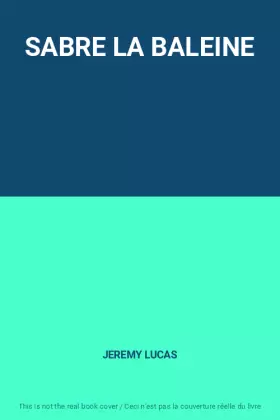 Couverture du produit · SABRE LA BALEINE