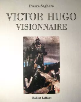 Couverture du produit · VICTOR HUGO VISIONNAIRE