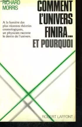 Couverture du produit · COMMENT UNIVERS FINIRA POURQUO