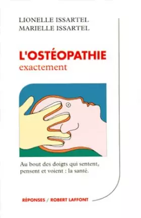 Couverture du produit · L'ostéopathie exactement