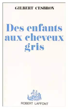 Couverture du produit · Des enfants aux cheveux gris