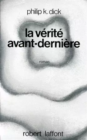 Couverture du produit · La vérité avant-dernière