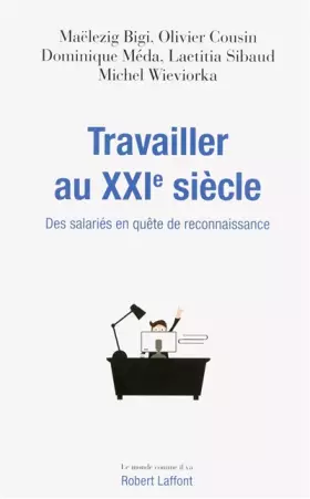 Couverture du produit · Travailler au XXIe siècle