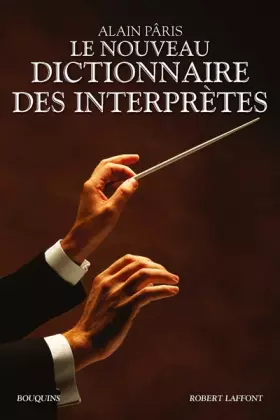 Couverture du produit · Le Nouveau Dictionnaire des interprètes