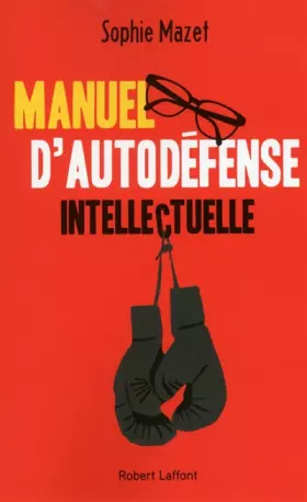 Couverture du produit · Manuel d'autodéfense intellectuelle