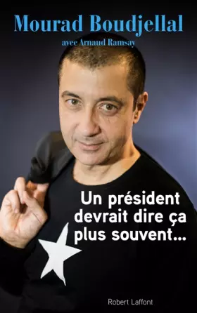 Couverture du produit · Un président devrait dire ça plus souvent