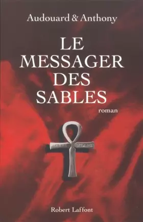 Couverture du produit · Le Messager des sables