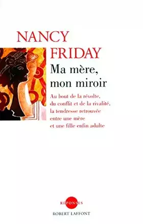 Couverture du produit · Ma mère, mon miroir