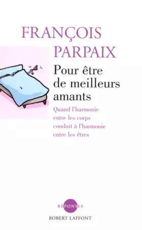 Couverture du produit · Pour être de meilleurs amants