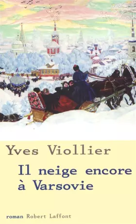 Couverture du produit · Il neige encore a Varsovie.