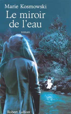 Couverture du produit · Le miroir de l'eau