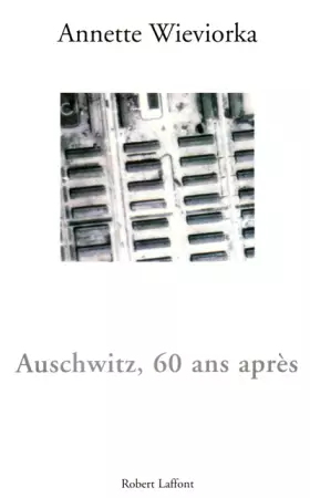 Couverture du produit · Auschwitz, 60 ans après