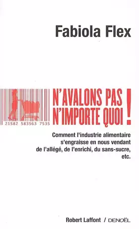 Couverture du produit · N'avalons pas n'importe quoi !