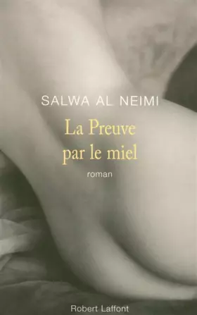 Couverture du produit · La preuve par le miel