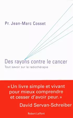 Couverture du produit · Des rayons contre le cancer