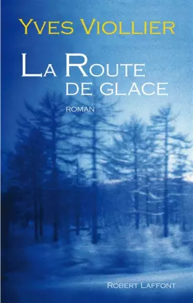 Couverture du produit · La Route de Glace