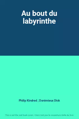 Couverture du produit · Au bout du labyrinthe