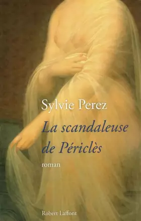 Couverture du produit · La Scandaleuse de Périclès