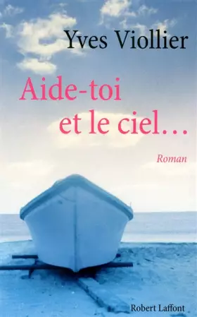 Couverture du produit · Aide-toi et le ciel...