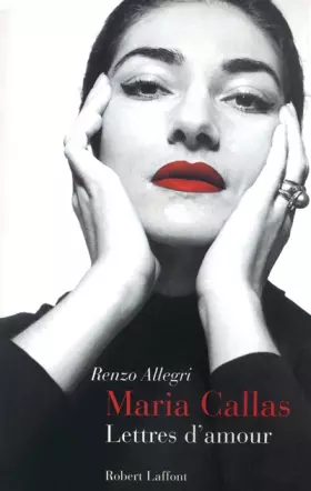 Couverture du produit · Maria Callas. Lettres d'amour.