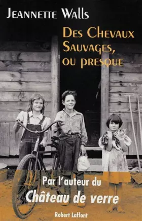 Couverture du produit · Des chevaux sauvages, ou presque
