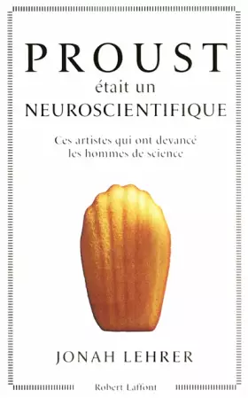 Couverture du produit · Proust était un neuroscientifique