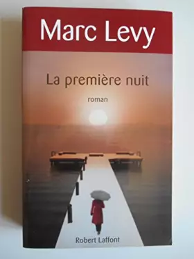 Couverture du produit · La première nuit (Grand format) / Marc Levy/ Réf38304