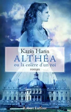 Couverture du produit · Althéa ou la colère d'un roi